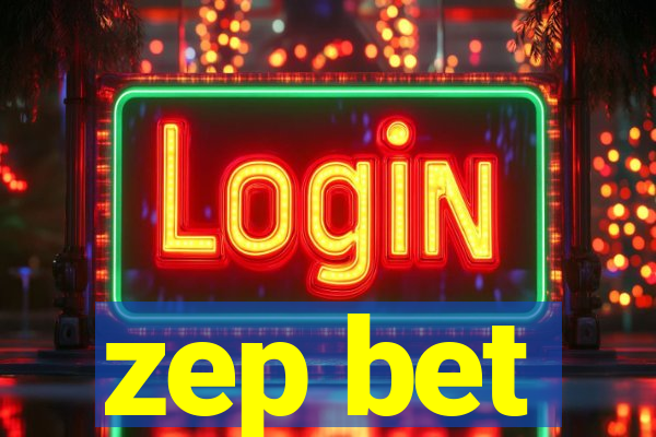 zep bet