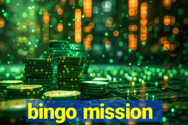 bingo mission