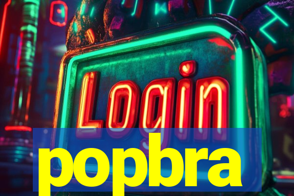 popbra