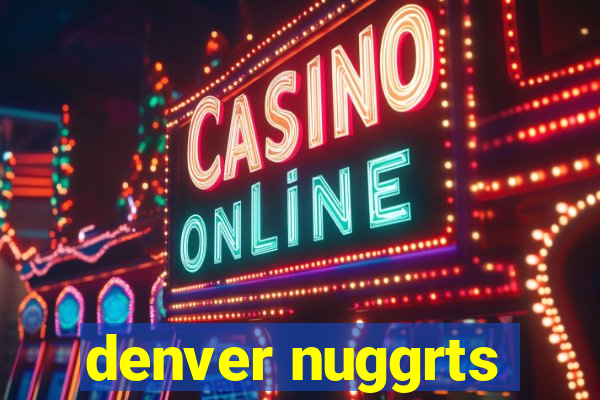 denver nuggrts