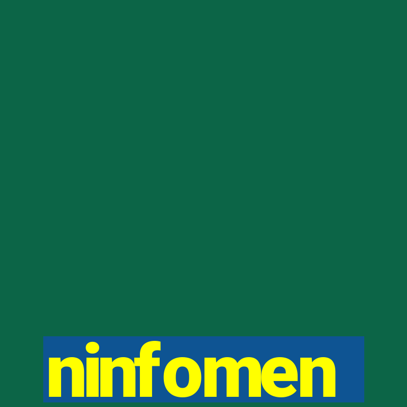 ninfomen