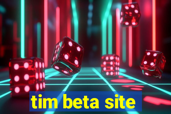 tim beta site