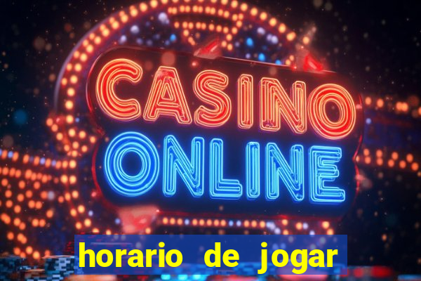 horario de jogar fortune tiger