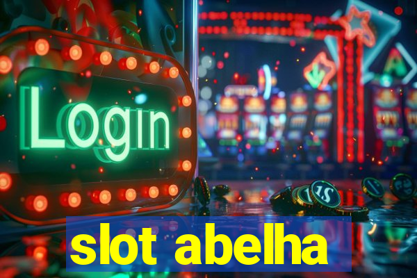 slot abelha