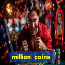 million coins respin slot