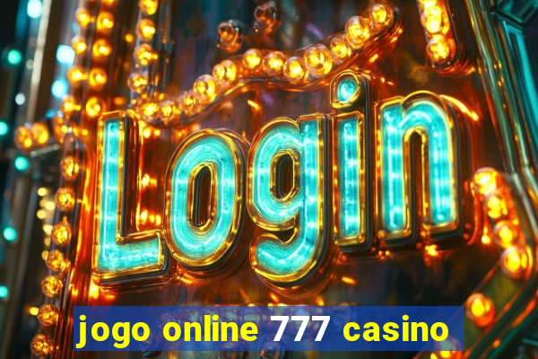 jogo online 777 casino