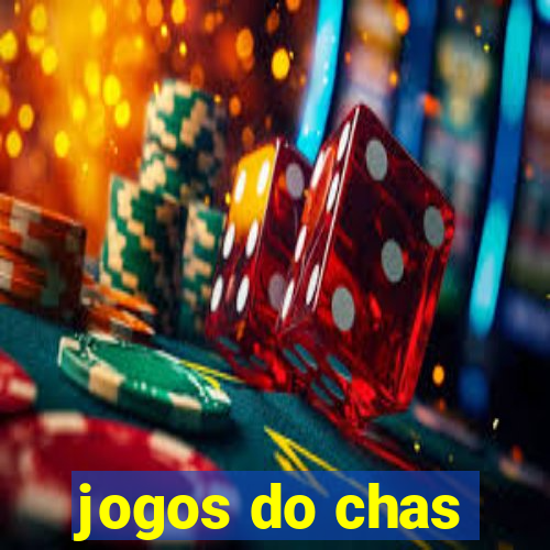 jogos do chas