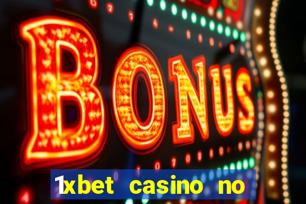 1xbet casino no deposit bonus