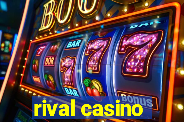 rival casino