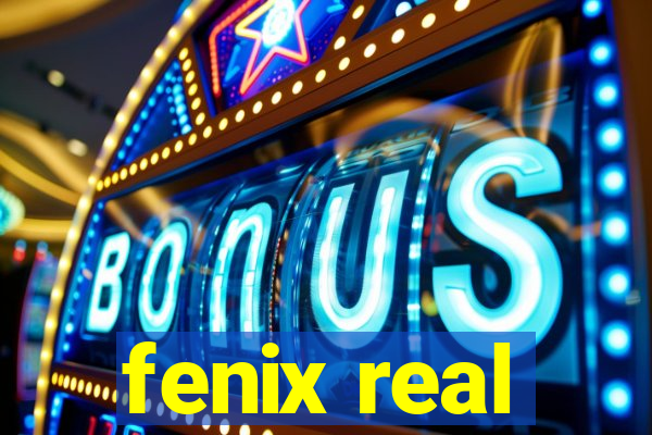 fenix real