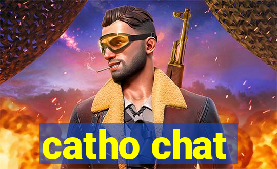 catho chat