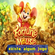 existe algum jogo que dá dinheiro de verdade