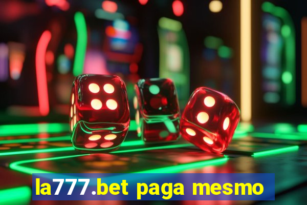 la777.bet paga mesmo