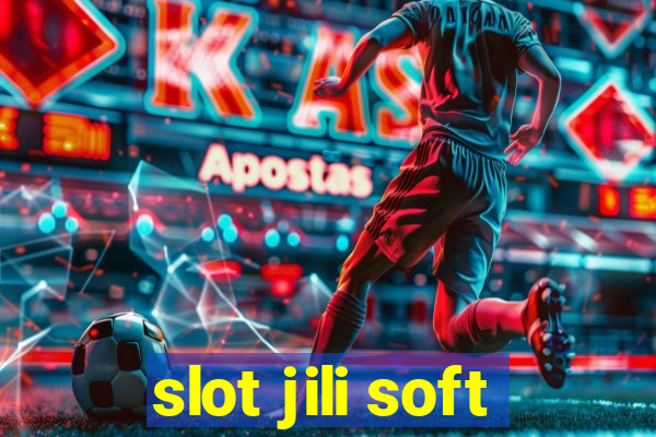 slot jili soft