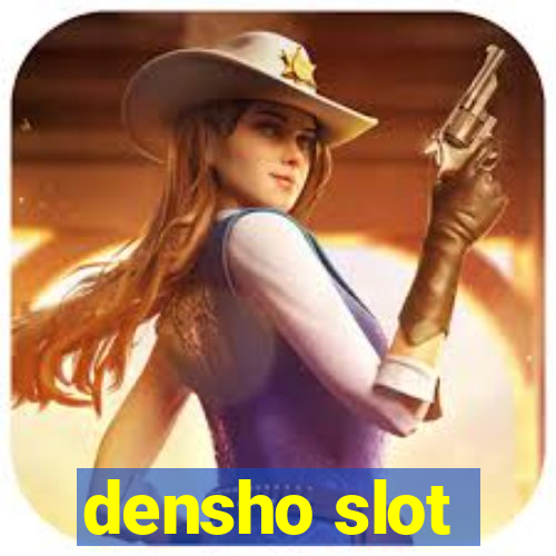 densho slot