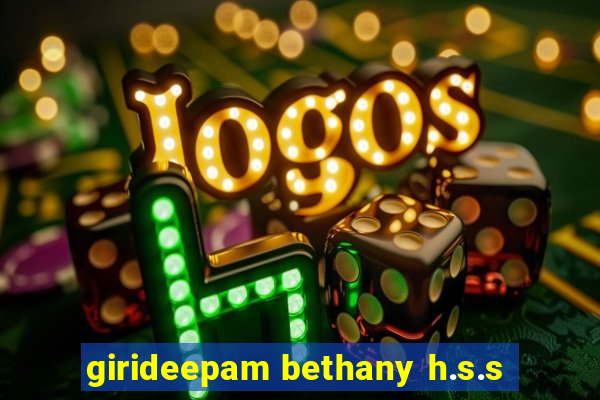 girideepam bethany h.s.s