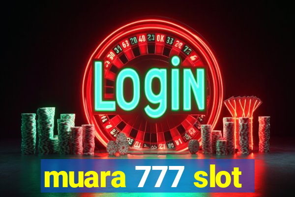 muara 777 slot