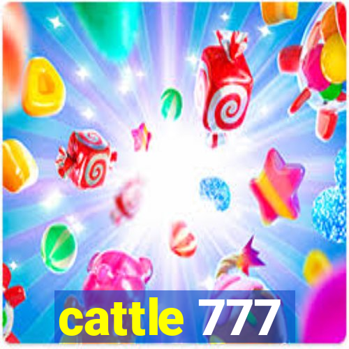 cattle 777