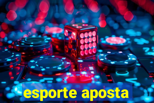 esporte aposta