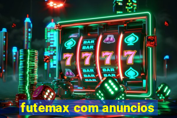 futemax com anuncios