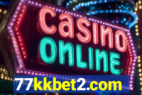 77kkbet2.com