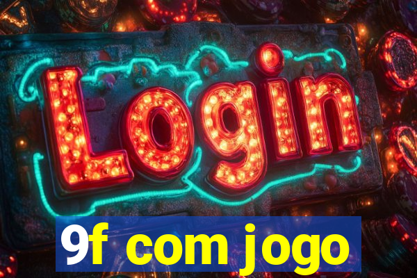 9f com jogo