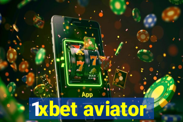 1xbet aviator