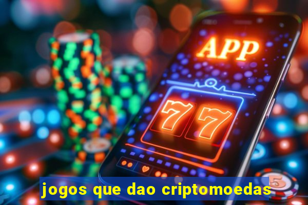 jogos que dao criptomoedas