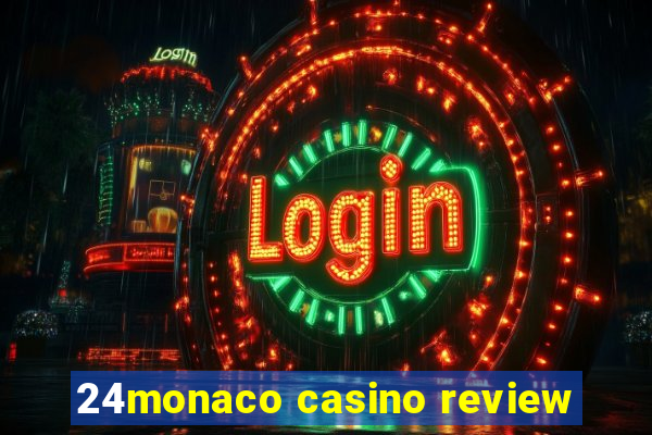 24monaco casino review