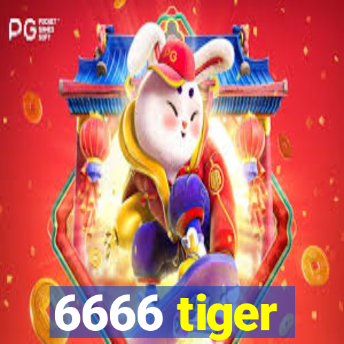 6666 tiger