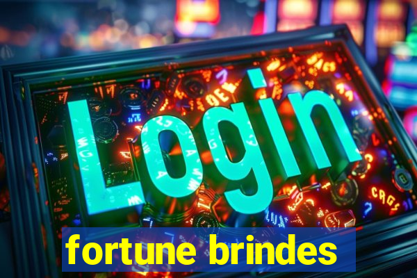 fortune brindes