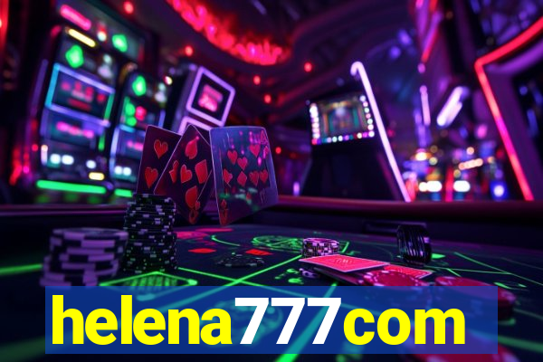 helena777com