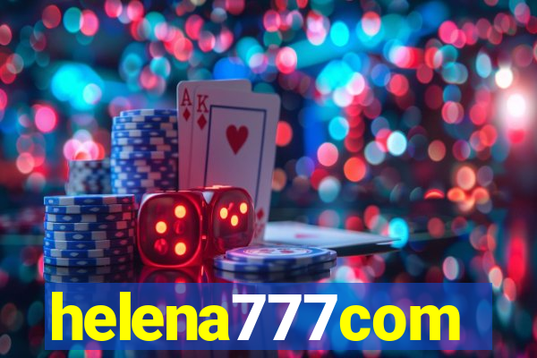 helena777com