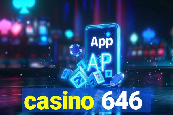 casino 646