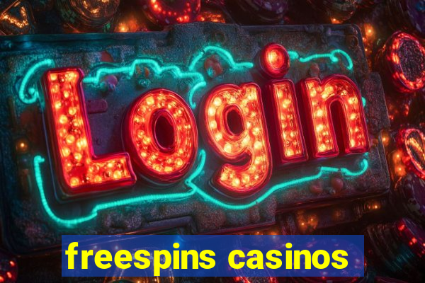 freespins casinos