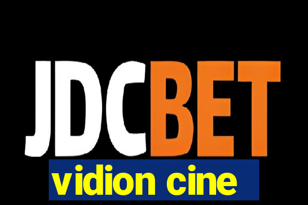 vidion cine