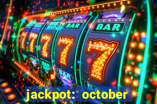 jackpot: october honey pass