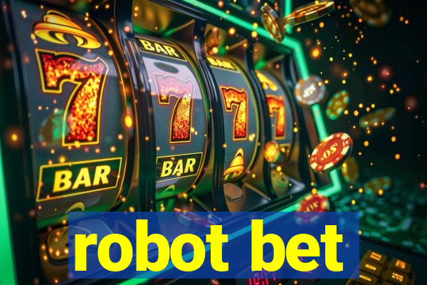 robot bet