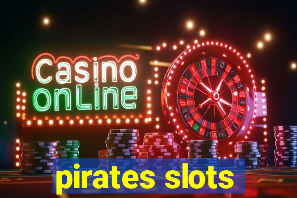 pirates slots