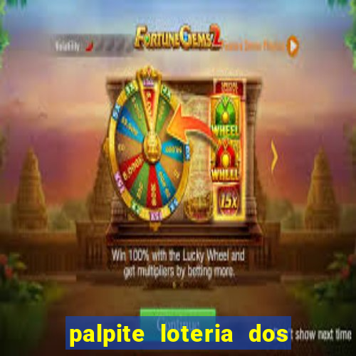 palpite loteria dos sonhos de hoje