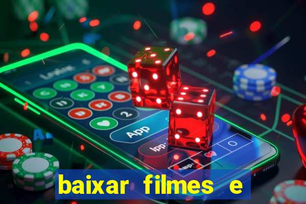 baixar filmes e séries mp4