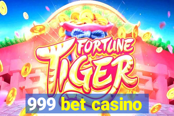 999 bet casino