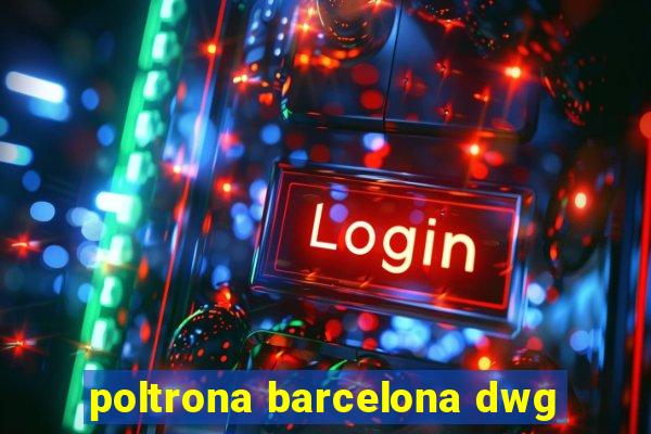 poltrona barcelona dwg