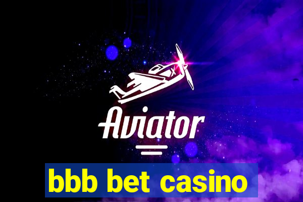 bbb bet casino