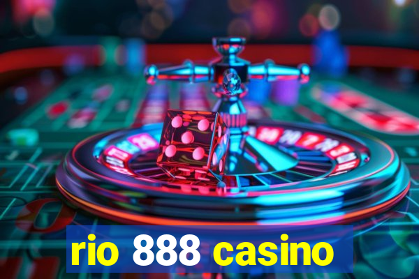 rio 888 casino