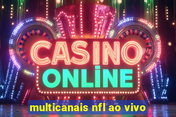 multicanais nfl ao vivo