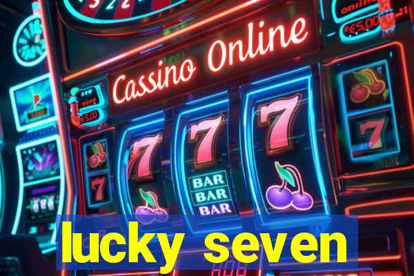 lucky seven