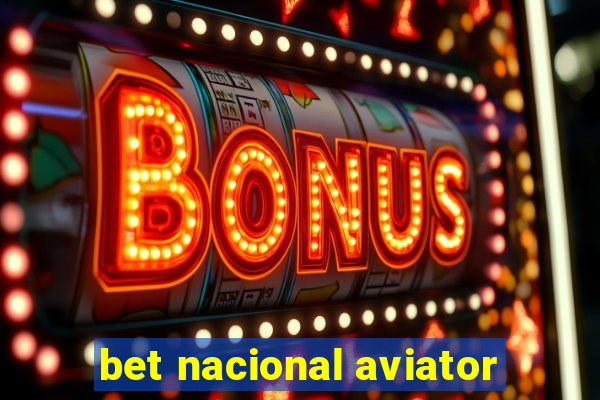 bet nacional aviator