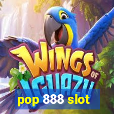 pop 888 slot