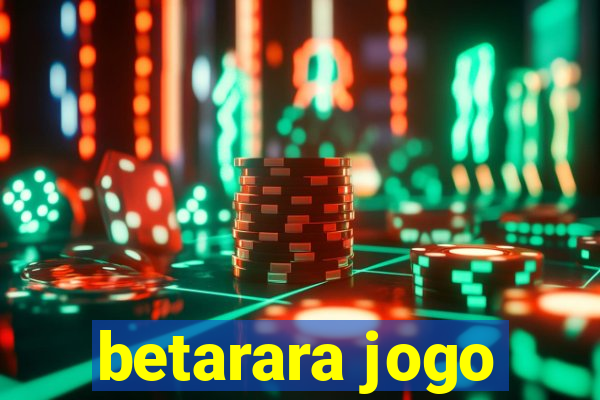 betarara jogo